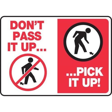 SAFETY SIGN DON'T PASS IT UP  PICK MHSK532XL